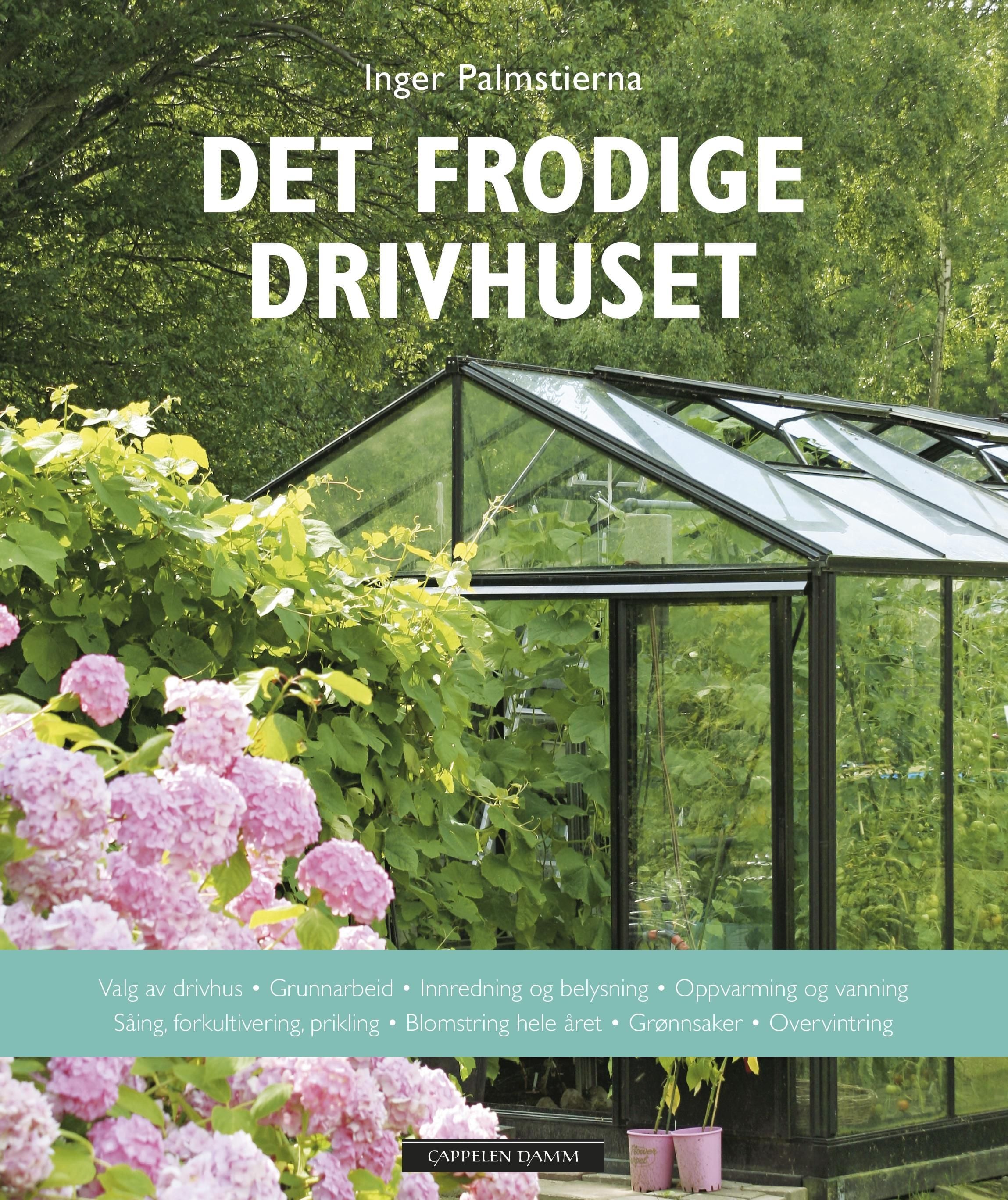 Det frodige drivhuset
