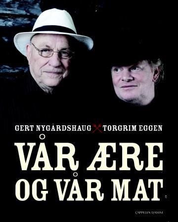 Vår ære og vår mat