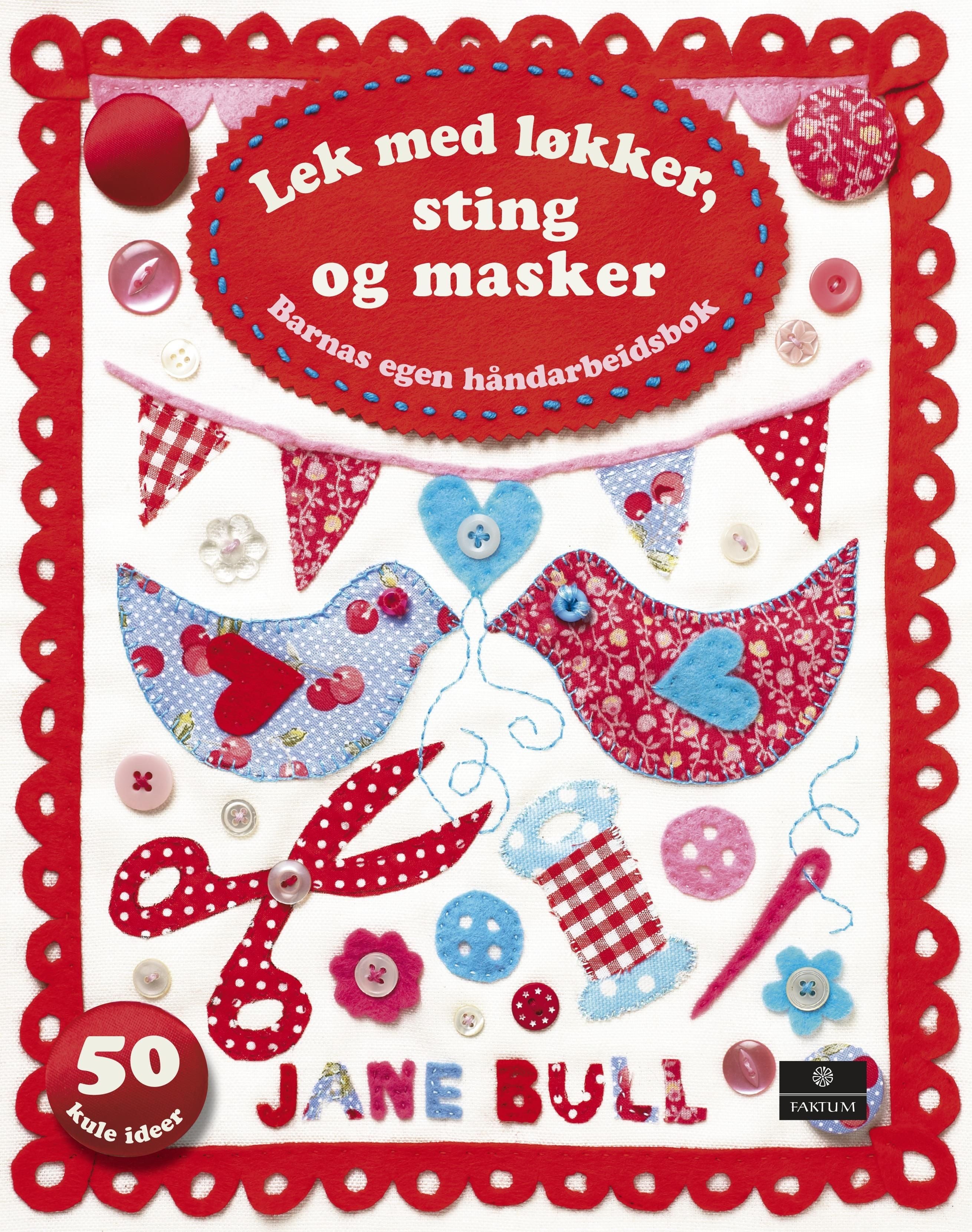 Lek med løkker, sting og masker