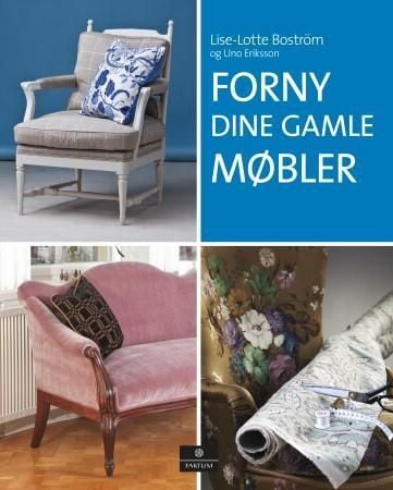 Forny dine gamle møbler