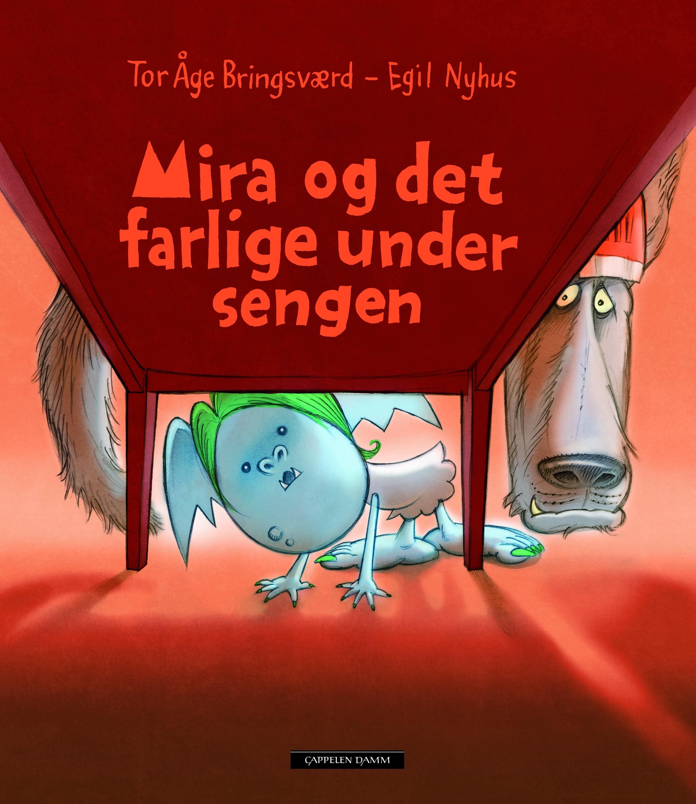 Mira og det farlige under sengen