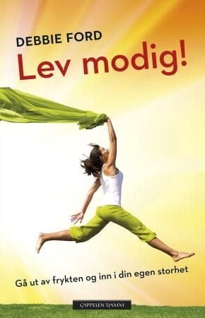 Lev modig!