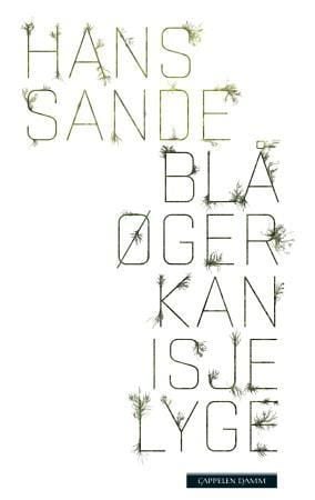 Blå øger kan isje lyge