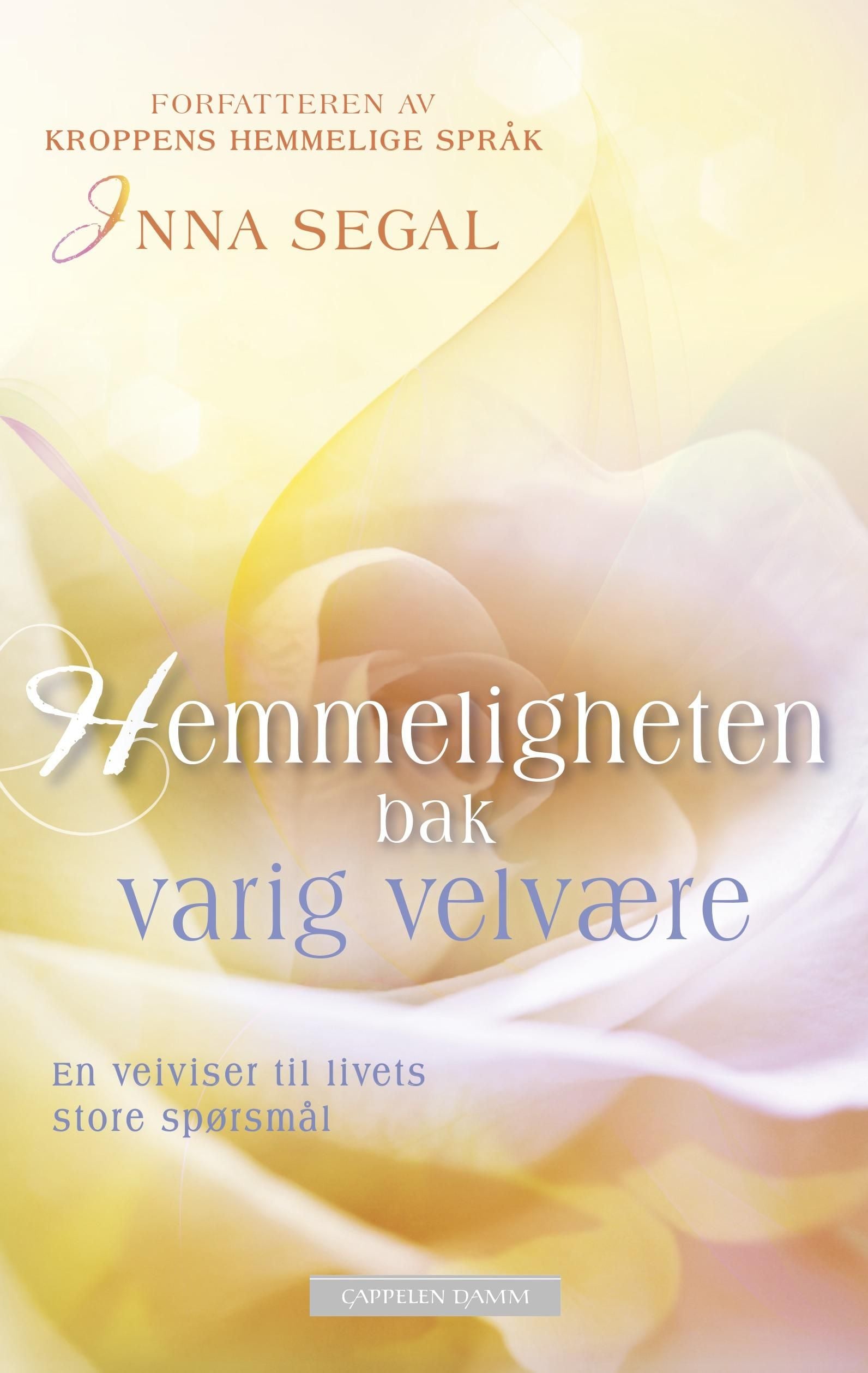 Hemmeligheten bak varig velvære