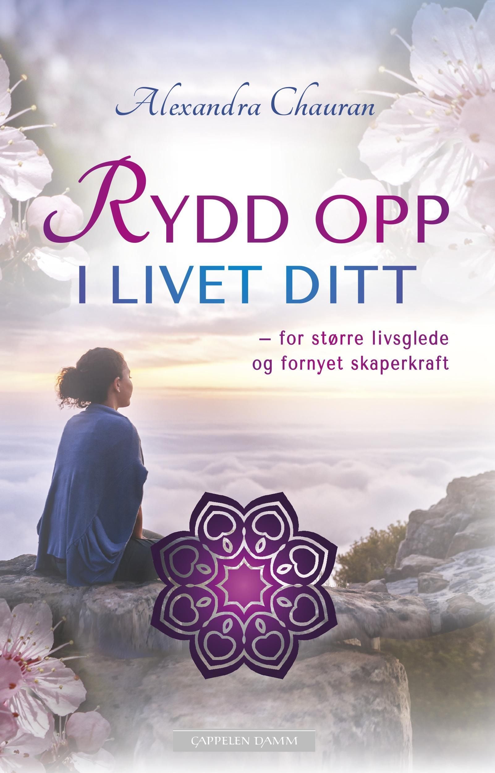Rydd opp i livet ditt
