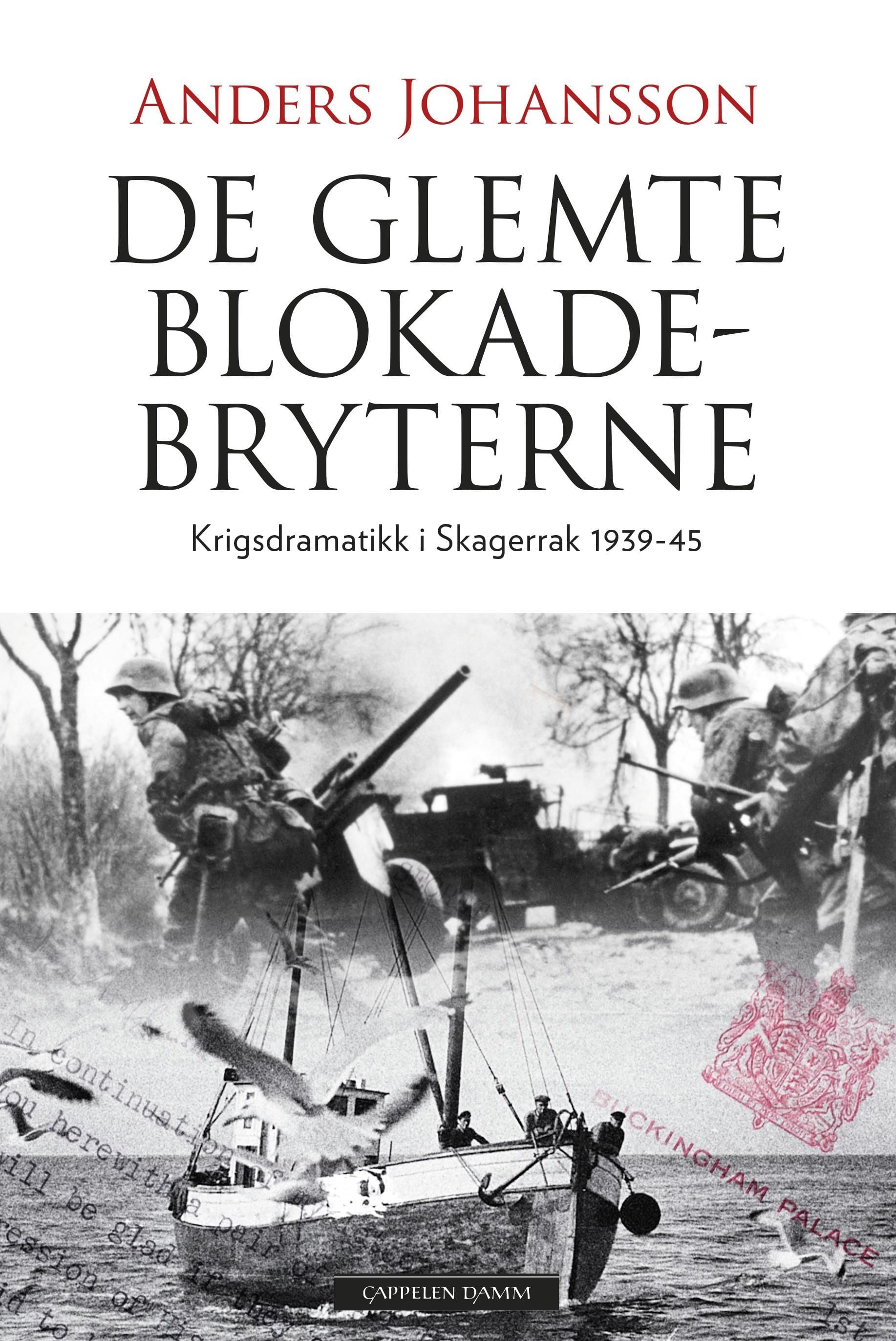 De glemte blokadebryterne
