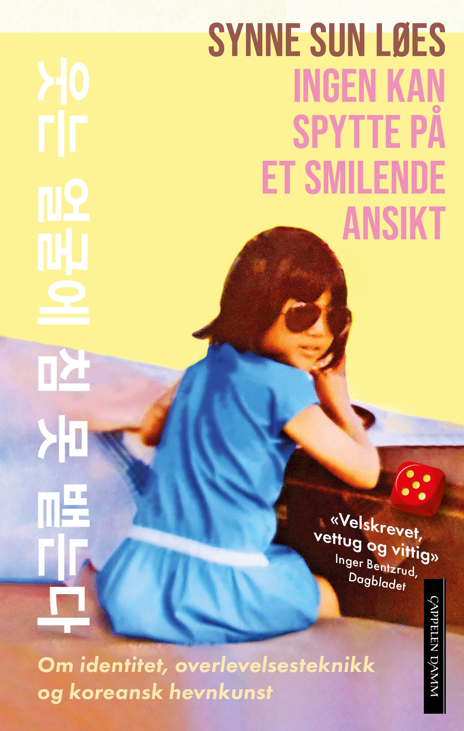 Ingen kan spytte på et smilende ansikt