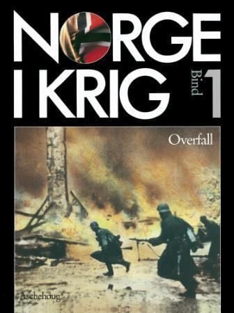 Norge i krig. Bd. 1