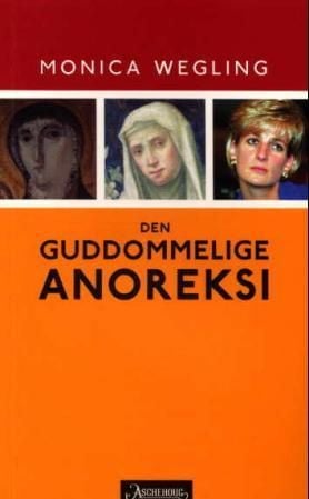 Den guddommelige anoreksi