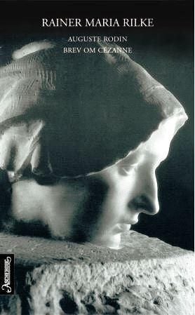 Auguste Rodin ; Brev om Cézanne