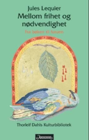 Mellom frihet og nødvendighet