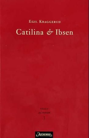 Catilina og Ibsen