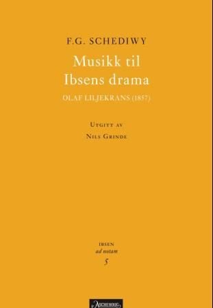 Musikk til Ibsens drama Olaf Liljekrans (1857)