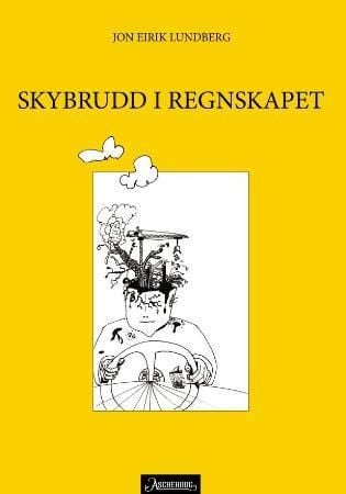 Skybrudd i regnskapet