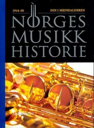 Norges musikkhistorie. Bd. 4