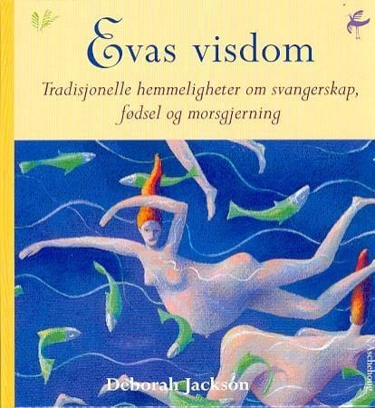 Evas visdom