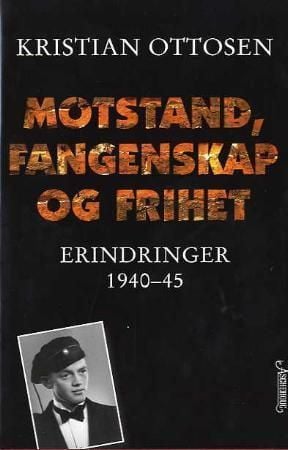 Motstand, fangenskap og frihet
