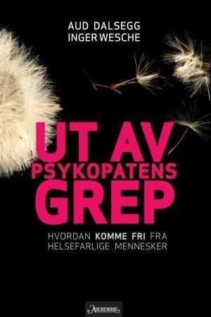 Ut av psykopatens grep
