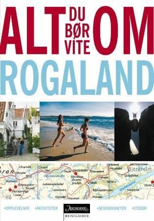 Alt du bør vite om Rogaland