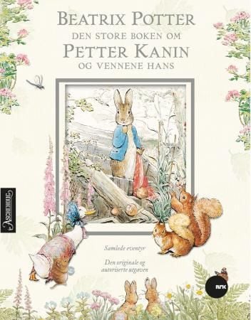Den store boken om Petter Kanin og vennene hans