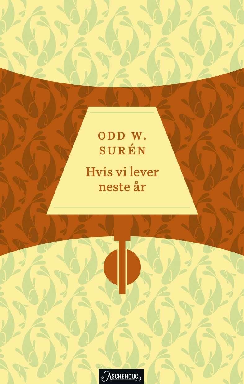 Hvis vi lever neste år