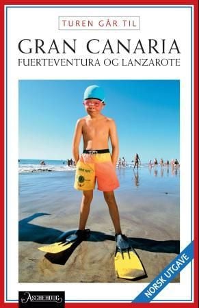 Turen går til Gran Canaria, Fuerteventura & Lanzarote