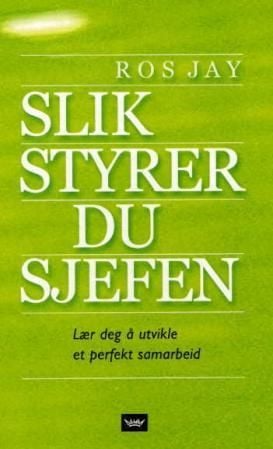 Slik styrer du sjefen