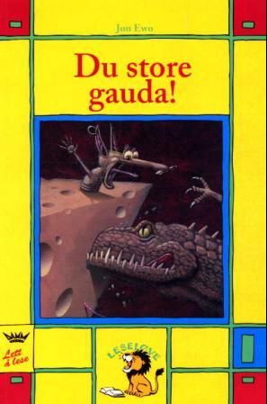 Du store gauda!