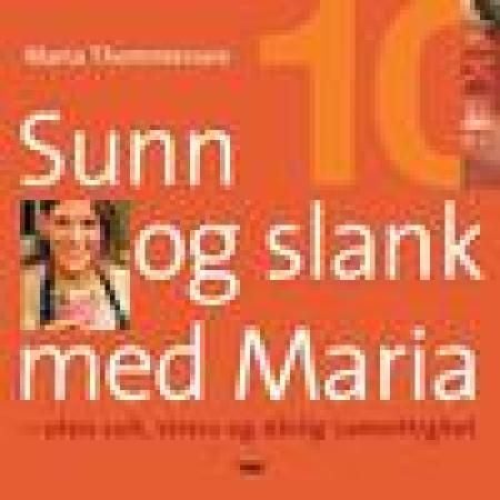 Sunn og slank med Maria