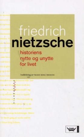 Historiens nytte og unytte for livet