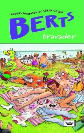 Berts bravader