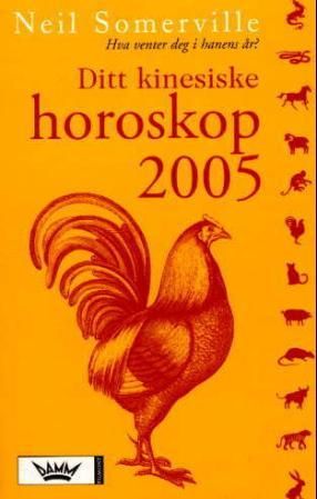 Ditt kinesiske horoskop 2005