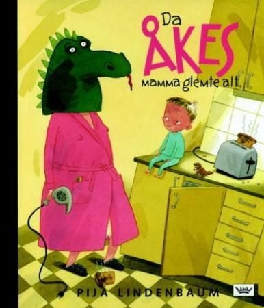 Da Åkes mamma glemte alt