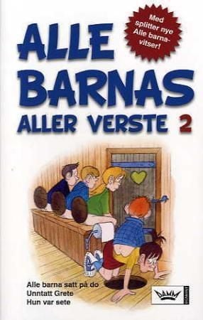 Alle barnas aller verste 2