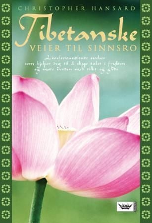 Tibetanske veier til sinnsro