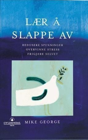 Lær å slappe av