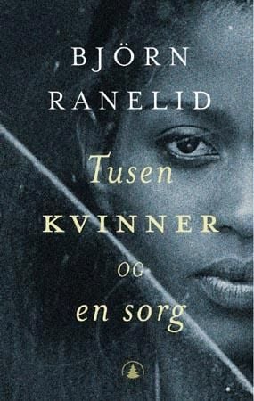Tusen kvinner og en sorg
