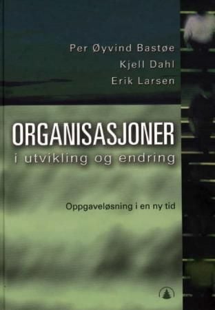 Organisasjoner i utvikling og endring