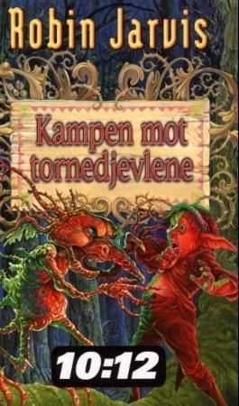 Kampen mot tornedjevlene