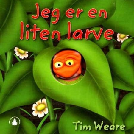 Jeg er en liten larve