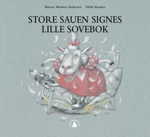 Store sauen Signes lille sovebok