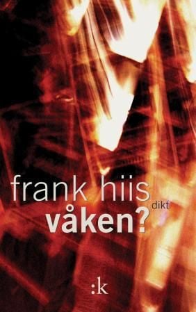 Våken?