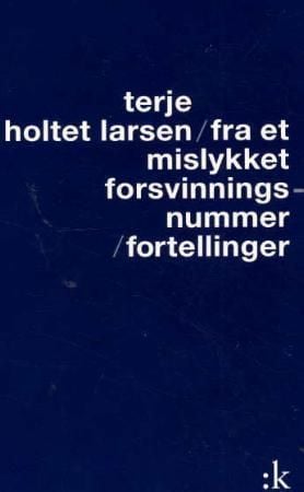 Fra et mislykket forsvinningsnummer