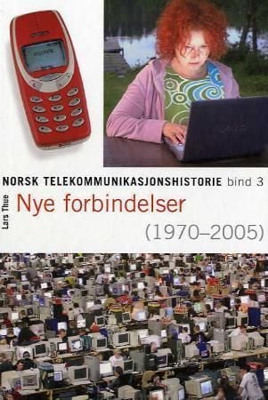 Norsk telekommunikasjonshistorie. Bd. 3
