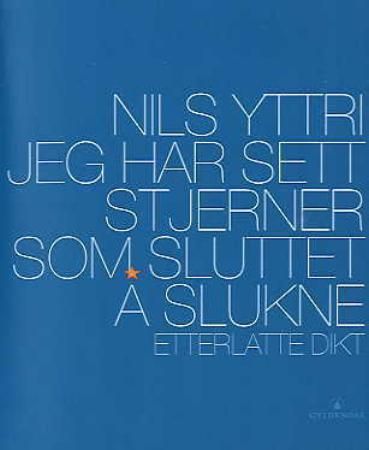 Jeg har sett stjerner som sluttet å slukne