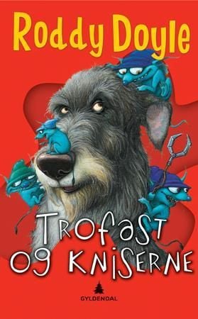 Trofast og kniserne