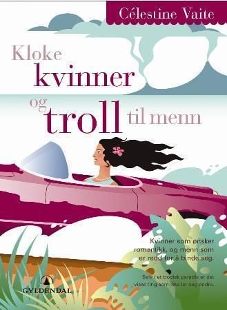 Kloke kvinner og troll til menn