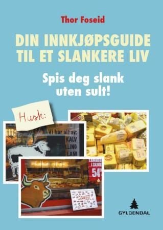 Din innkjøpsguide til et slankere liv