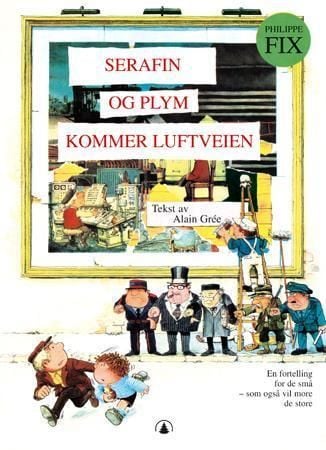Serafin og Plym kommer luftveien