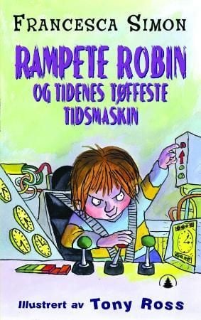 Rampete Robin og tidenes tøffeste tidsmaskin